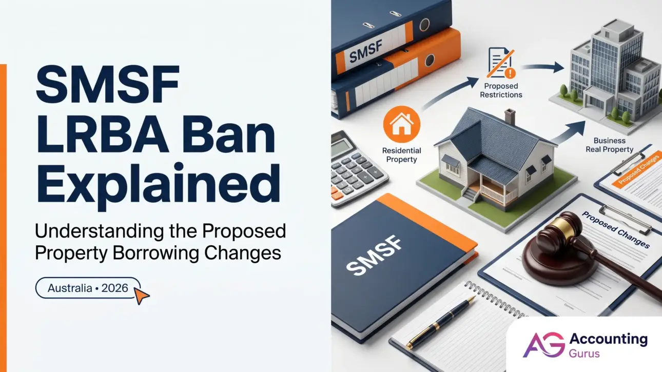 Illustration explaining the proposed SMSF LRBA ban and property borrowing changes in Australia for trustees and accounting firms