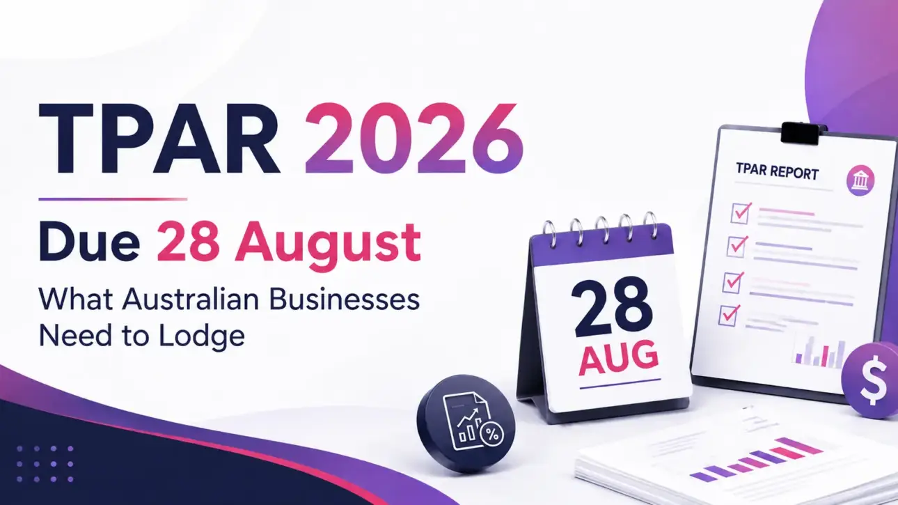 TPAR lodgements due 28 august for australian businesses